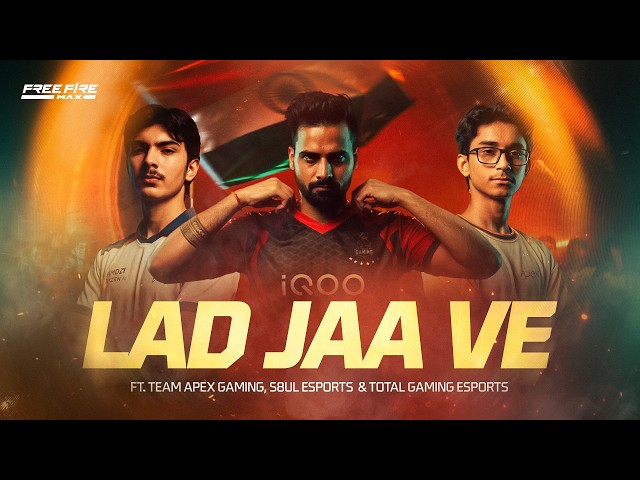 LAD JAA VE | FREE FIRE MAX EWC26 ANTHEM Ft. Akshay & IP, Kailash Kher