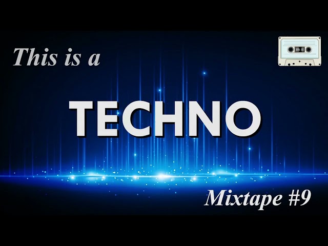 Techno - Alexander Masur - This is a Techno Mixtape #9