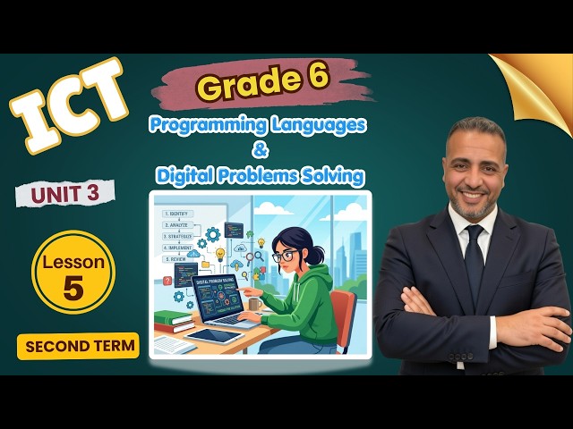 ICT grade 6 unit 3 Lesson 5 Programming Languages and Digital Problems Solving