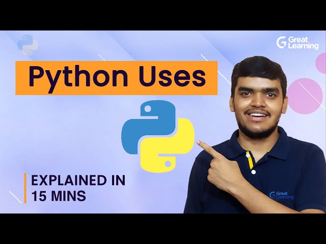 Python Uses | Python Applications in Real World | Great Learning