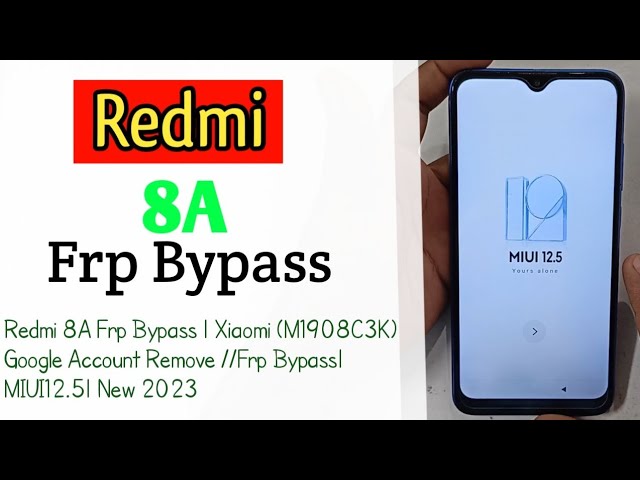 How To Redmi 8A Frp Bypass | Xiaomi (M1908C3K) Google Account Remove //Frp Bypass|MIUI12.5| New 2023