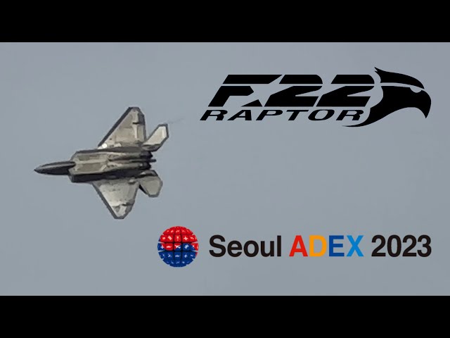 Seoul ADEX 2023 F-22 Raptor Demo Flight PM 【Full Ver.】 20231022