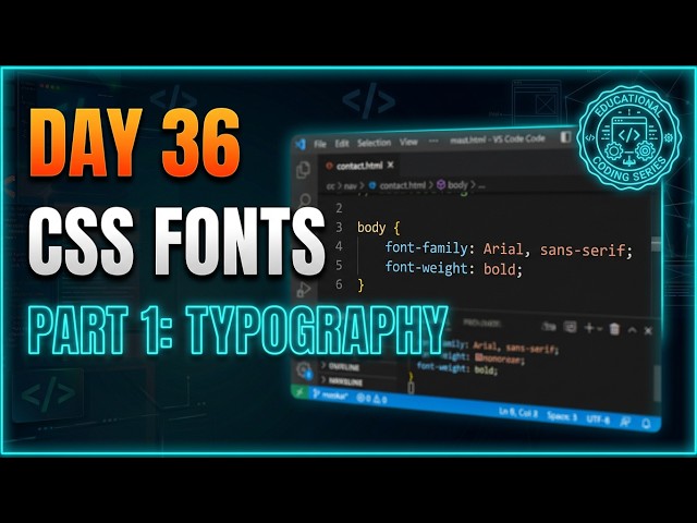 Day 36 – Fonts & Typography in CSS | Part 1