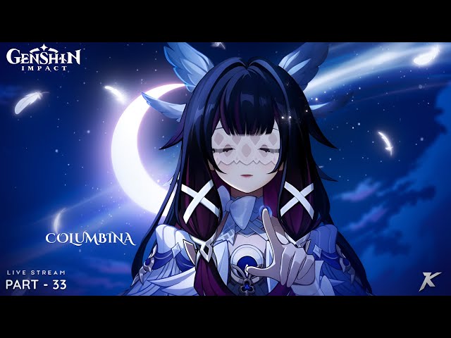 The Moon Goddess is here!! | GENSHIN IMPACT | PART - 33 | #genshinimpact #fontaine #columbina