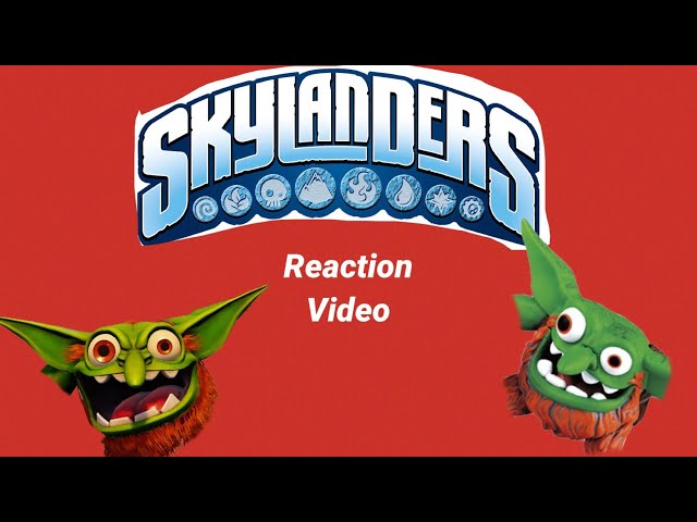 Skylanders reaction video 2