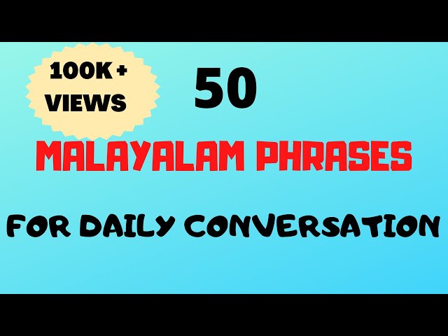 50 Malayalam Phrases & words for Daily Conversation||Fluent in Malayalam||Malayalam words