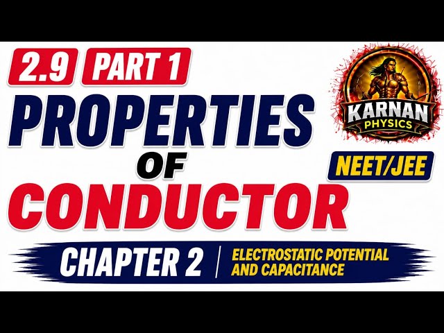 Electrostatics: Conductors & Electrostatic Equilibrium Explained | Class 12 Physics (Tamil)