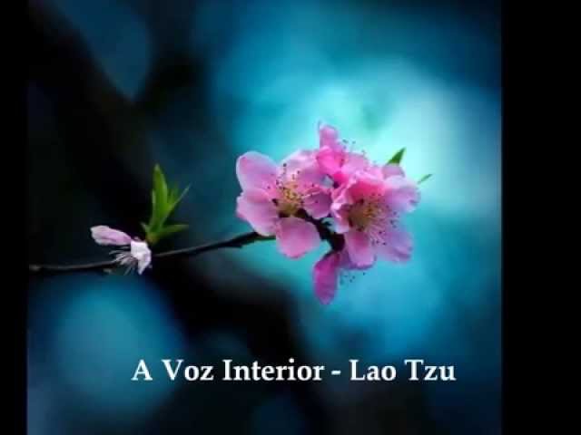 A Voz Interior -  Lao Tzu