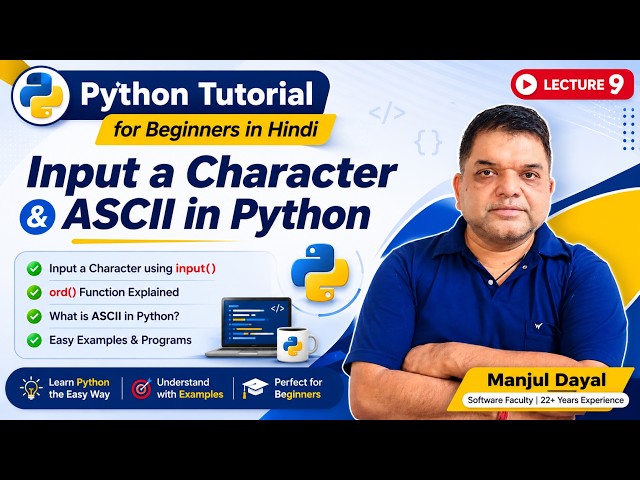 Python Tutorial for Beginners in Hindi | Logical Operators, ASCII & ord() Function | Lecture 9