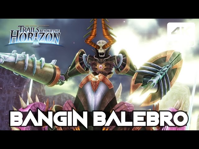 The Legend of Heroes: Trails Beyond the Horizon - Bangin Balebro Boss Fight (4K 60FPS PC)