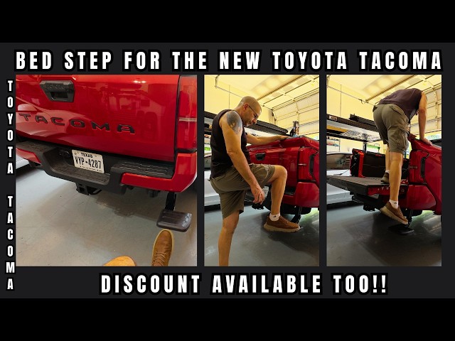 Bed Step & A Discount for the New Tacoma