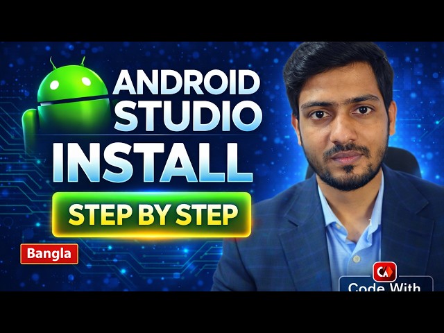 Android Studio Download and Installation Bangla | Step by Step Guide 2026 । Code With Abu Bokkor