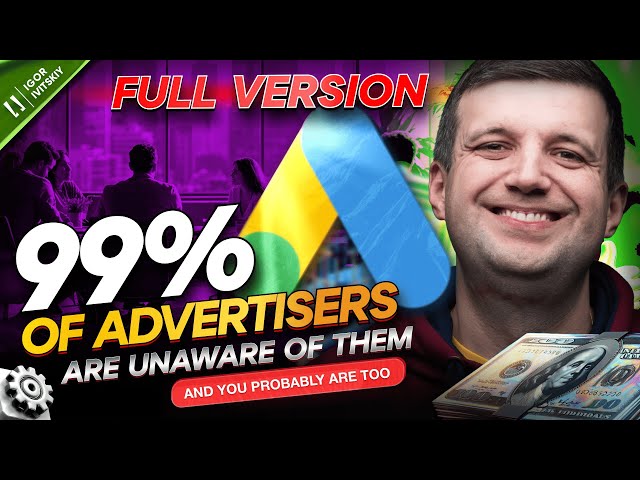 These Are the 3 Most Important Settings That Affect Ad Performance | Full Version