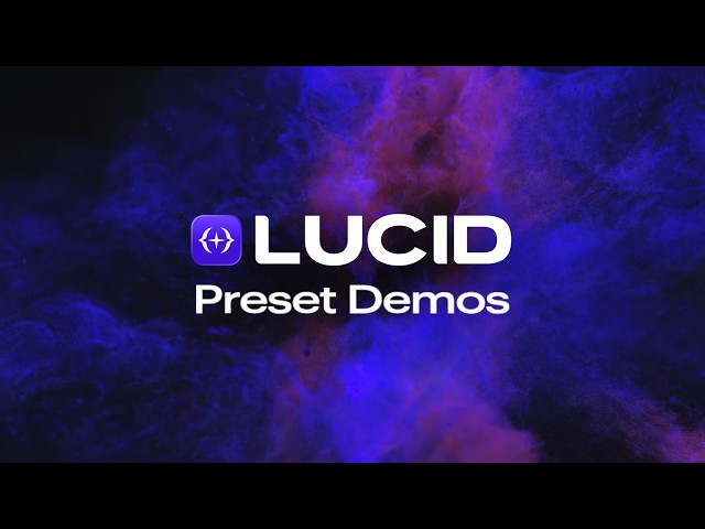 Lucid by Minimal Audio — Preset Demos