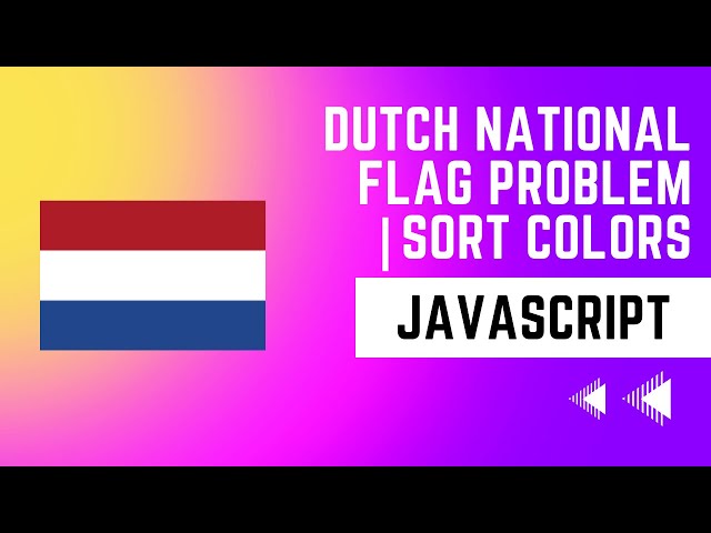 Sort Colors | leetcode 75 | Dutch National Flag Problem | Javascript