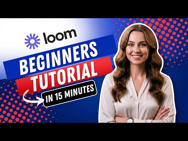 Loom Tutorial For Beginners 2026 (Step-By-Step)