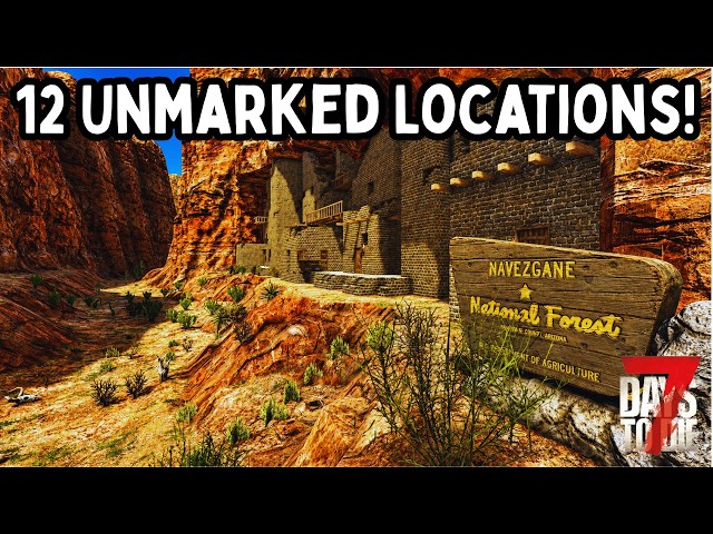 12 Unmarked Locations in 7 Days to Die 3.2 - Hidden Towns, Caves, and More!