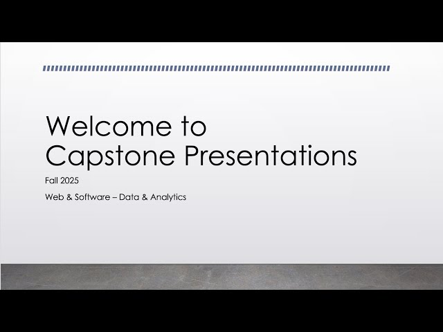 Web & Data Capstone Presentations Fall 2025