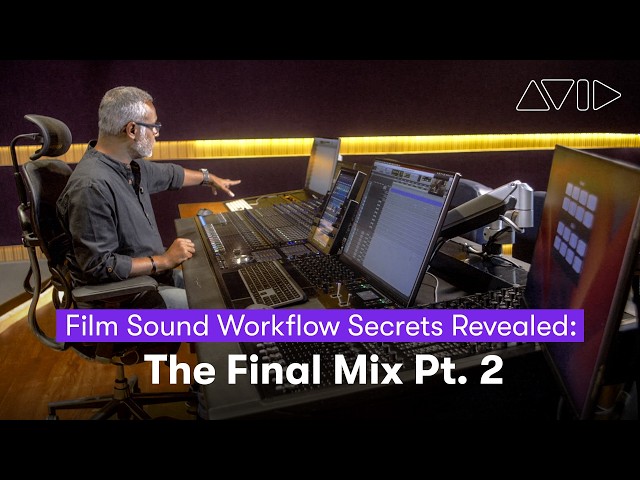 Film Sound Workflow Secrets Revealed: The Final Mix Pt. 2