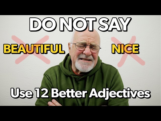 12 English Adjectives to Describe Pictures Clearly