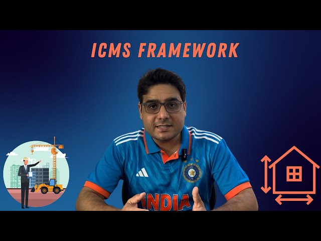 ICMS Framework Breakdown: Everything You Need to Know