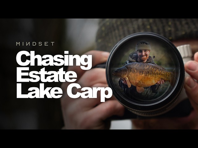 Chasing Estate Lake Carp | Korda Mindset
