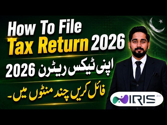 How to File Tax Return 2026 | Tax Return 2026 | Iris 2.0