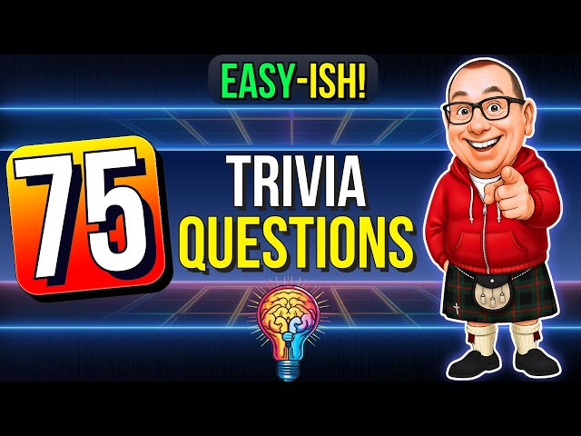 PUB QUIZ | 75 Trivia Questions (EASY-ISH 😜) - Test Your General Knowledge!