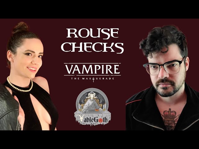 Rouse Checks & Gifts of the Blood || How to Play Vampire the Masquerade