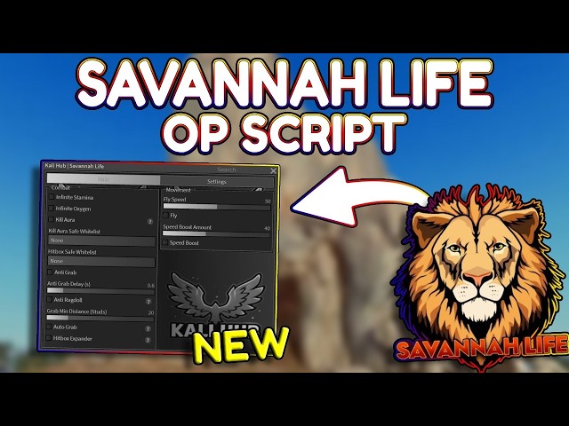*NEW* Savannah Life OP Script (PASTEBIN) 2026