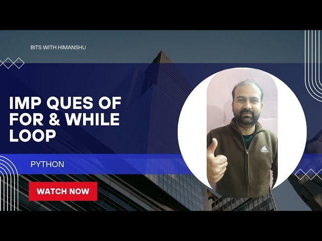 Python|Class11&12|For & while loop Imp Ques for Exams| Part2 #computerscience #whileloop  #forloop