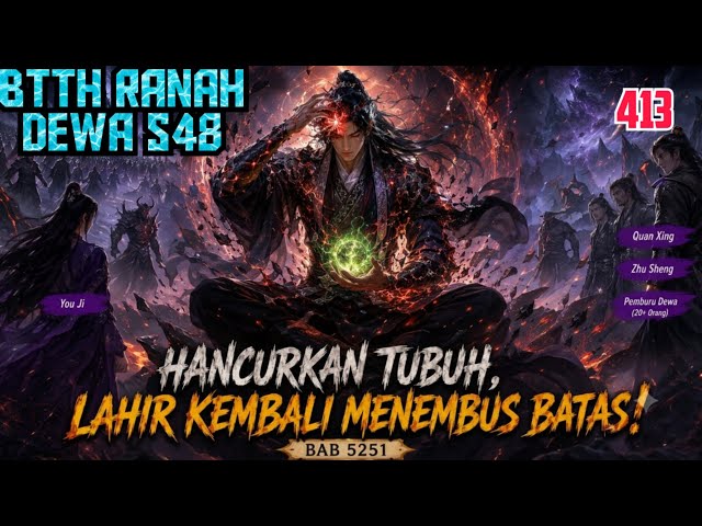 Battle Through the Heavens Eternal Realm Ep. 5251 // Xiao Yan Destroys His Body and Is Reborn, Br...