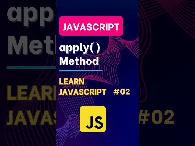 apply() method in JavaScript | Learn JavaScript #02 | JavaScript tutorials | JavaScript | ES6 | JS