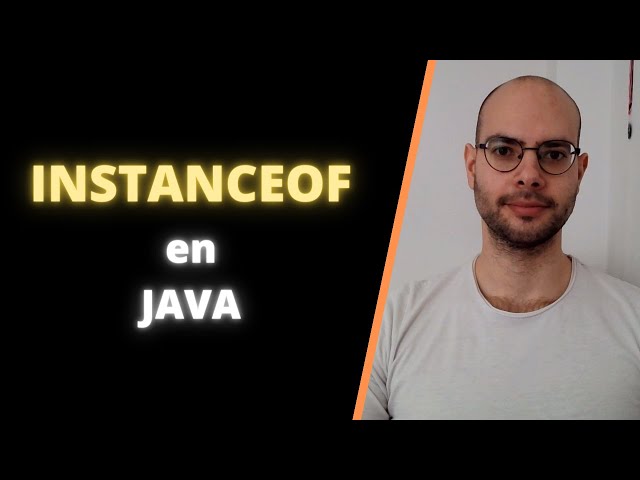 Operador instanceof en Java: Tutorial Completo y Fácil para Principiantes