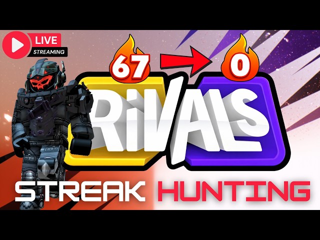 🔴 LIVE | Rivals Streak Hunting!