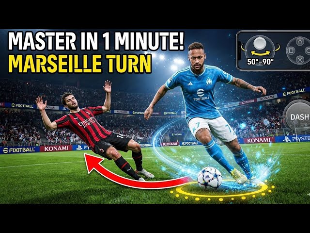 Marseille Turn Tutorial in eFootball 2026 | Master It in 1 Minute! 
