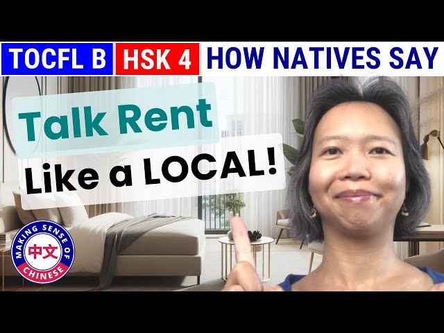 Speak Chinese Like a LOCAL: House Hunting! (With Elena)
