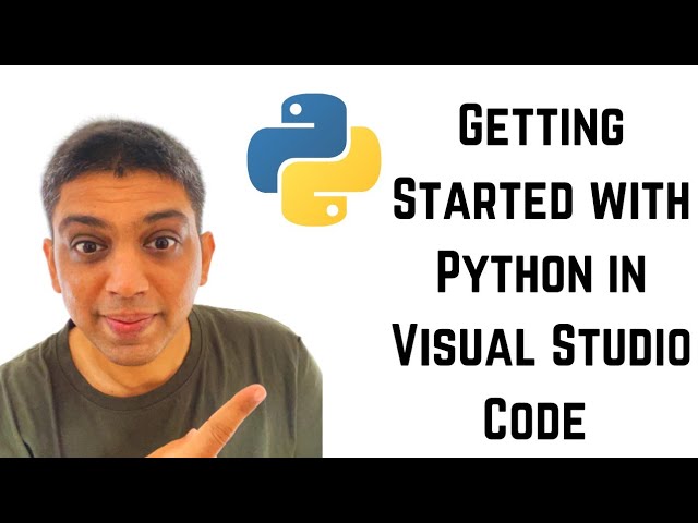 Getting Started with Python in Visual Studio Code | Python with VSCode (Windows 11)