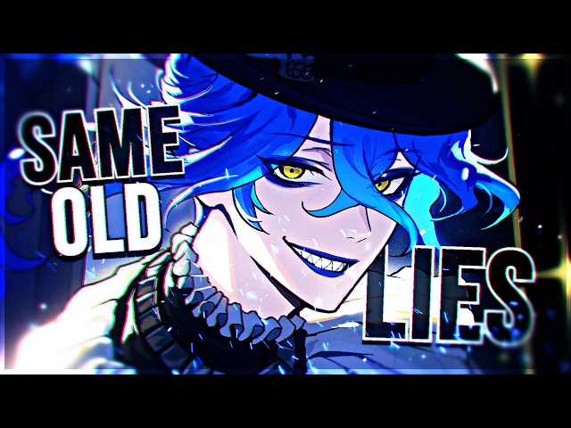Nightcore - SAME OLD LIES (Lyrics)