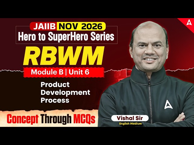 JAIIB RBWM English Classes | Module B UNIT 6: Product Development Process | Important MCQs