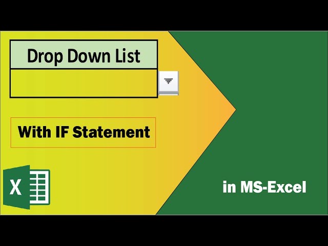 How to Use IF Statement in Excel With Drop Down List | Excel Drop Down List