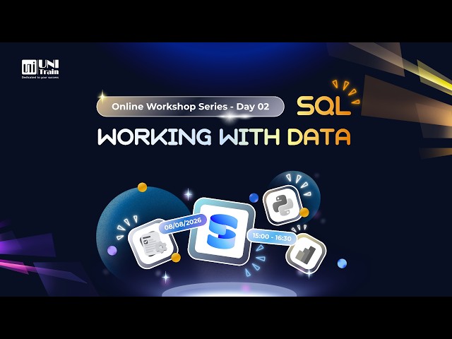 Day 02: Working with Data in SQL - Online Workshop Series