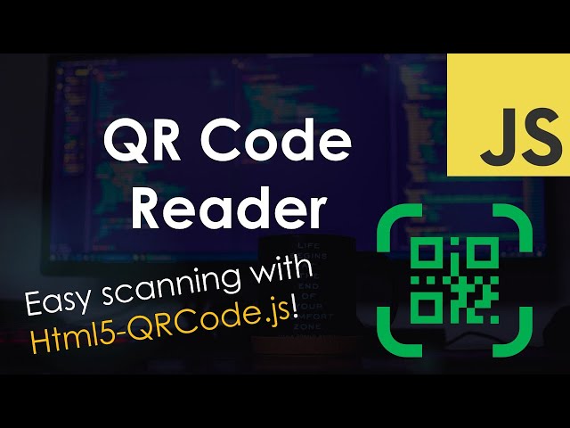 QR Code Reader / Scanner with JavaScript (Html5-QRCode.js)