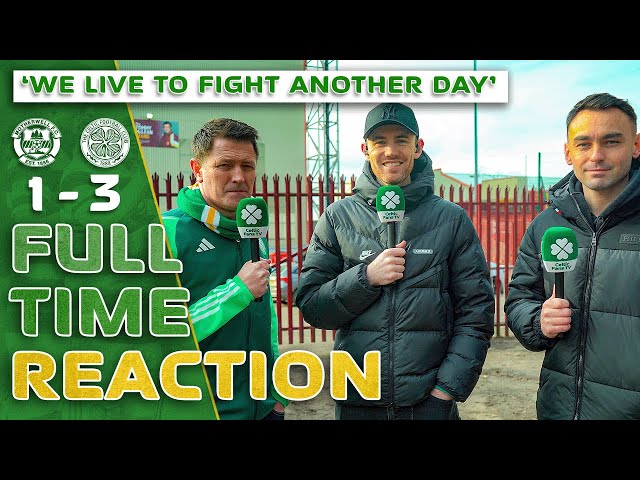 Motherwell 1-3 Celtic | 'We Live to Fight Another Day' | Full-Time Reaction
