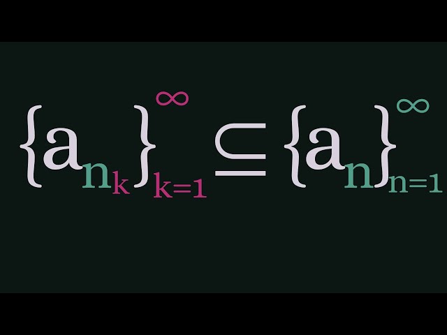 Real Analysis | Subsequences