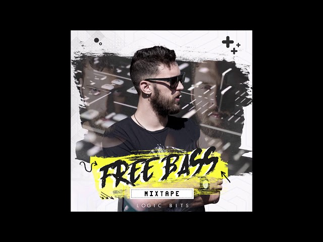 Logic Bits   FREE BASS Mixtape 2019 FREE DOWNLOAD