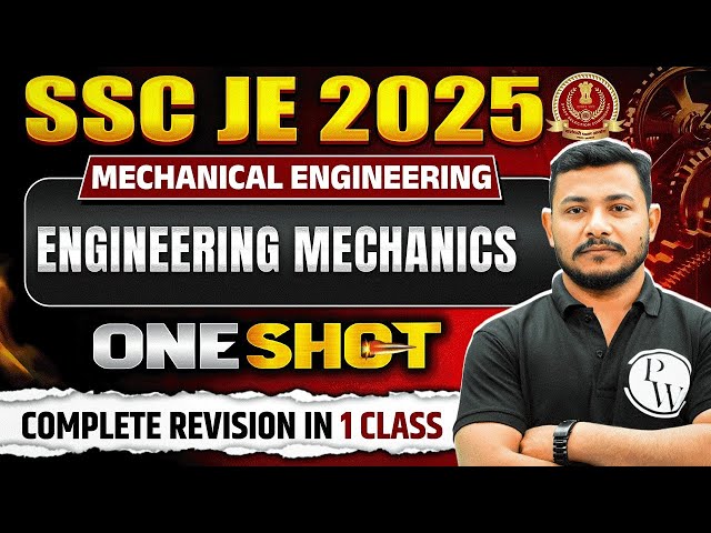Engineering Mechanics in ONE SHOT | SSC JE Mechanical Classes | Engineering Mechanics SSC JE 2025