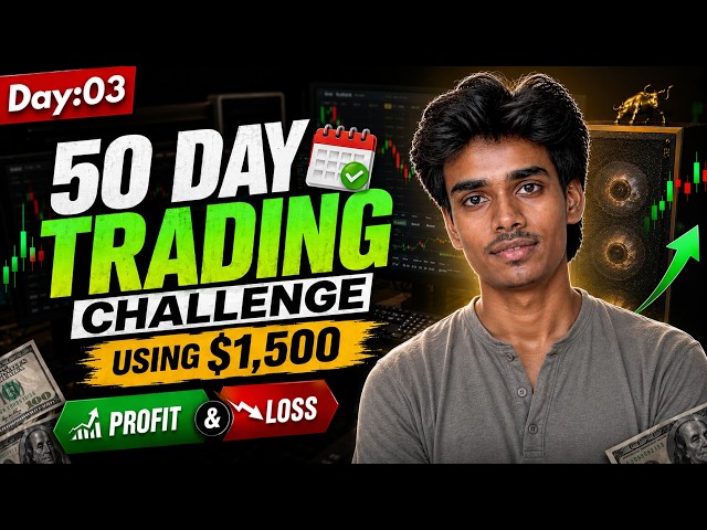 Using $1,500 Capital For 50 Trading Days Challenge [Day 03]