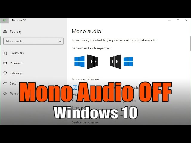 Disable Mono Audio Mode in Windows 10 Step by Step