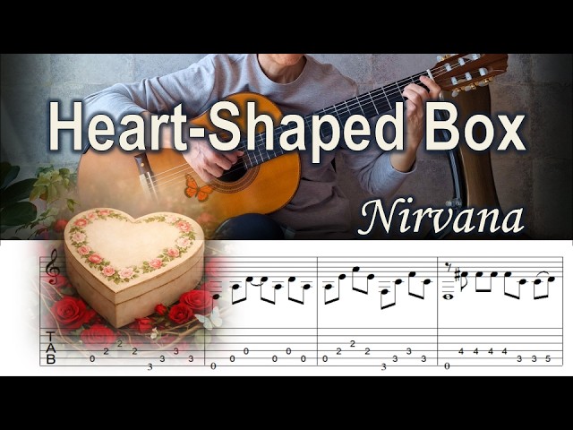 Heart-Shaped Box  / Nirvana - Fingerstyle Guitar | TAB